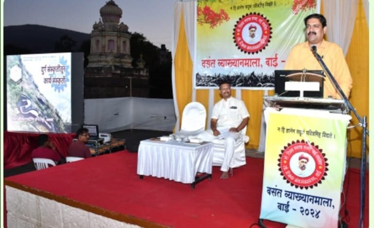 महाराजांनी दुर्ग संस्कृतीतून कार्य संस्कृती राबवली हे दुर्ग म्हणजे छत्रपतींच्या विचारांचे कार्यांचे साक्षात मूर्त स्वरूप आहे : श्री. देवदत्त गोखले